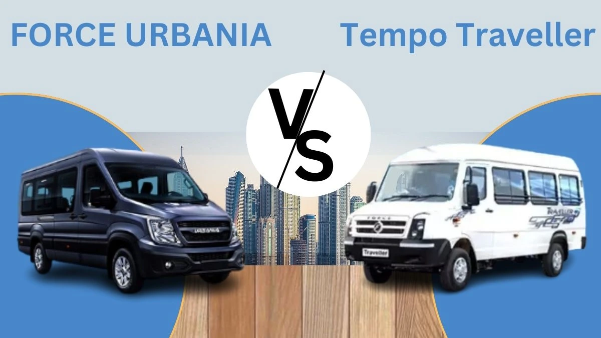 Difference Between Tempo Traveller and Force Urbania